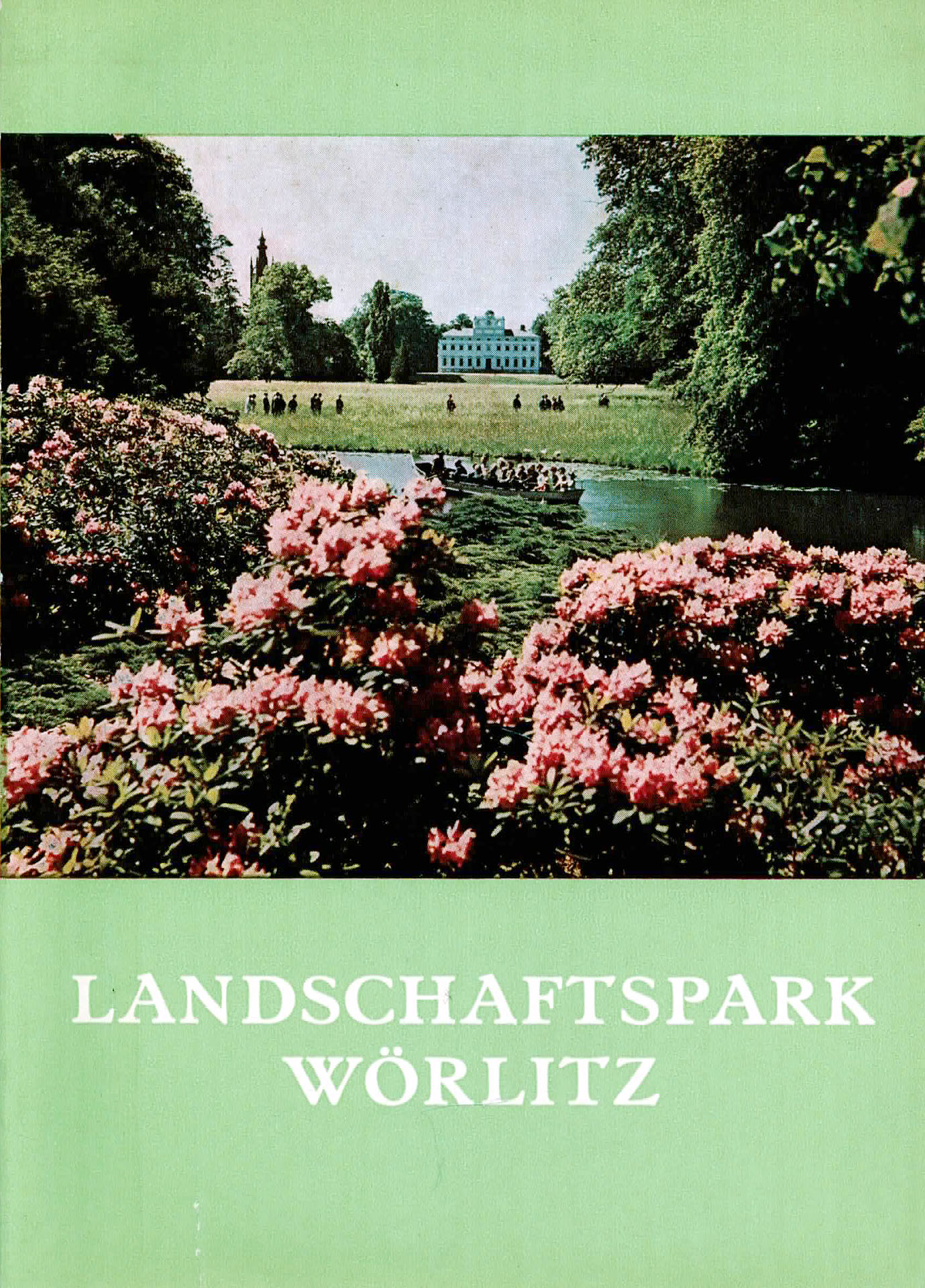 Landschaftspark Wörlitz - Staatliche Schlösser und Gärten Wölitz